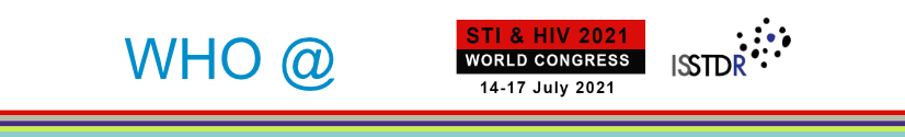 WHO at STI & HIV 2021 World Congress