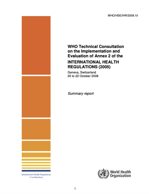 WHO Technical Consultation on the Implementation andEvaluation of Annex 2 of the International Health Regulations (2005)